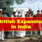 British Expansion in India: Modern History Notes