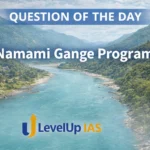 Question of the Day – Namami gange program