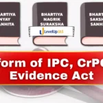 Reform of IPC, CrPC & Evidence Act