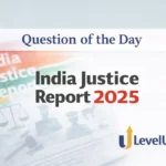 Question of the Day – India Justice Report 2025