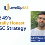 AIR 49’s Brutally Honest UPSC Strategy Session | Tarun Kumar Yadav