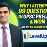 Why I Attempted 99 Questions in UPSC Prelims & Won-AIR 157 Dr. Wasim Ur Rahman