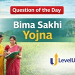 Question of the Day – Bima Sakhi Yojna