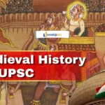 Medieval History for UPSC: Complete Topic-wise Notes