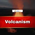 Volcanism, Geomorphology UPSC