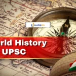 World History for UPSC: Complete Topic-wise Notes