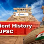 Ancient History for UPSC: Complete Topic-wise Notes
