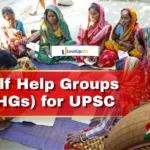 Self Help Groups (SHGs) for UPSC: Complete Notes