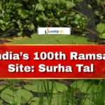 India’s 100th Ramsar Site: Surha Tal