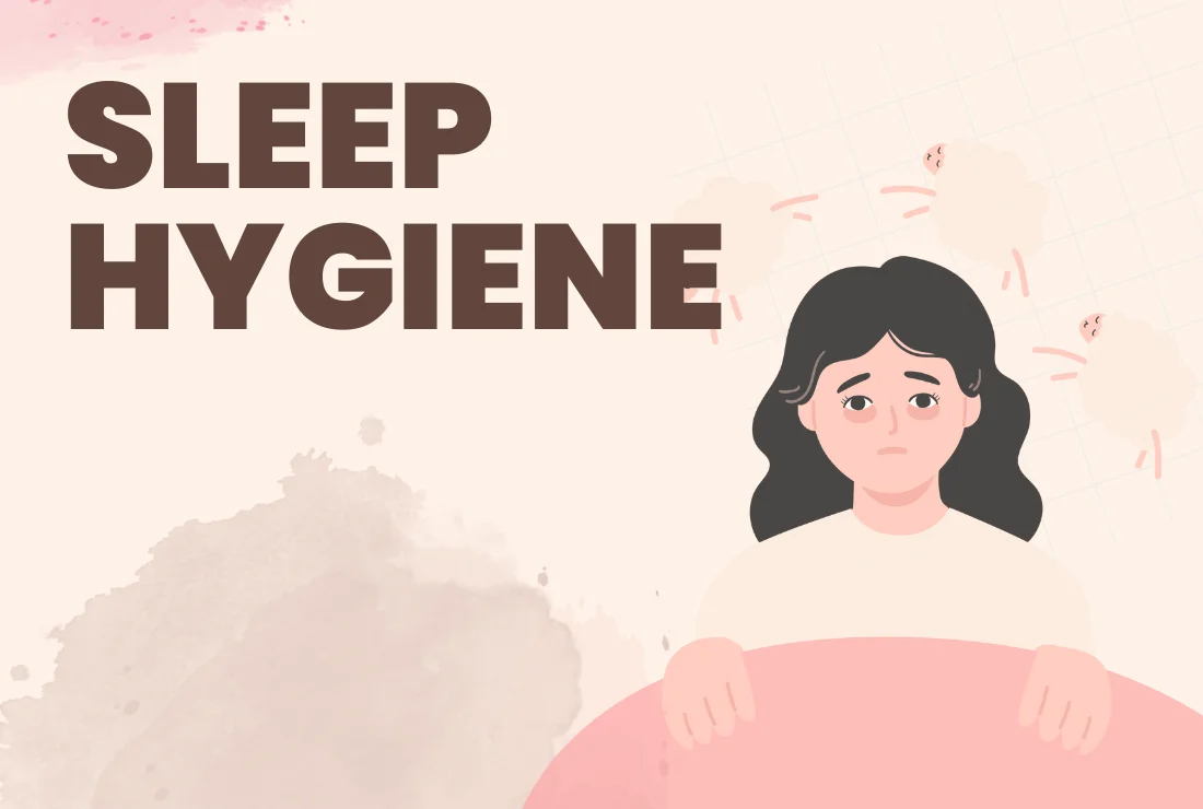 Sleep Hygiene workshop