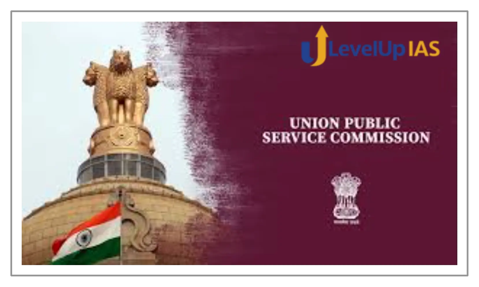 UPSC CSE – Complete IAS Exam Syllabus for Prelims & Mains