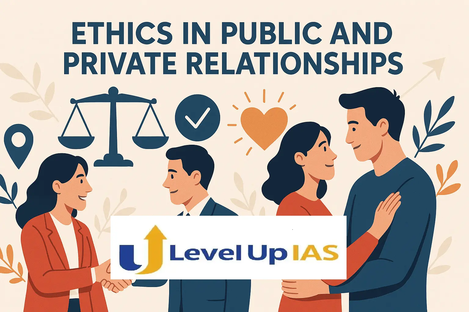 Ethics in Public & Private Relationship