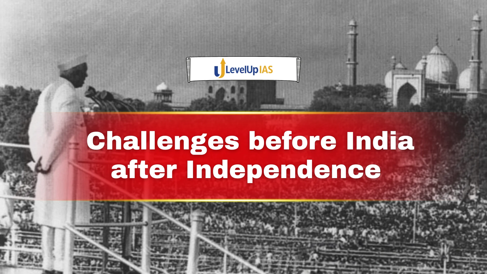 Challenges before India after Independence