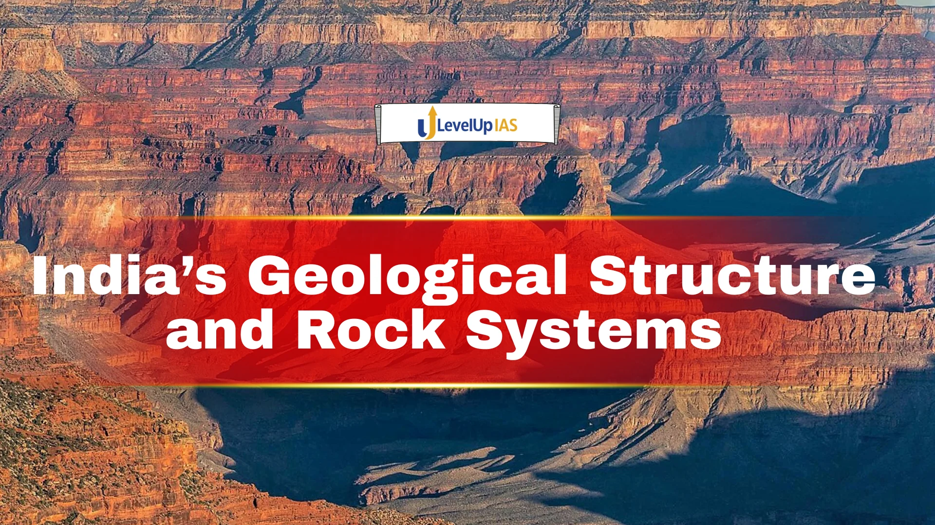Geology and Rock System of India
