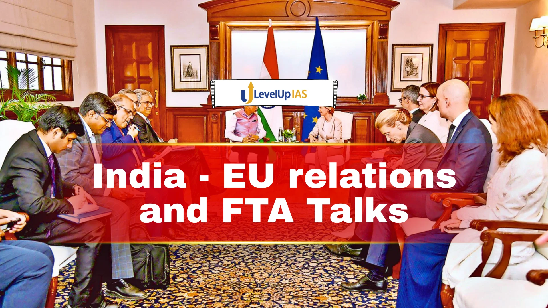 India – EU relations and their FTA Talks