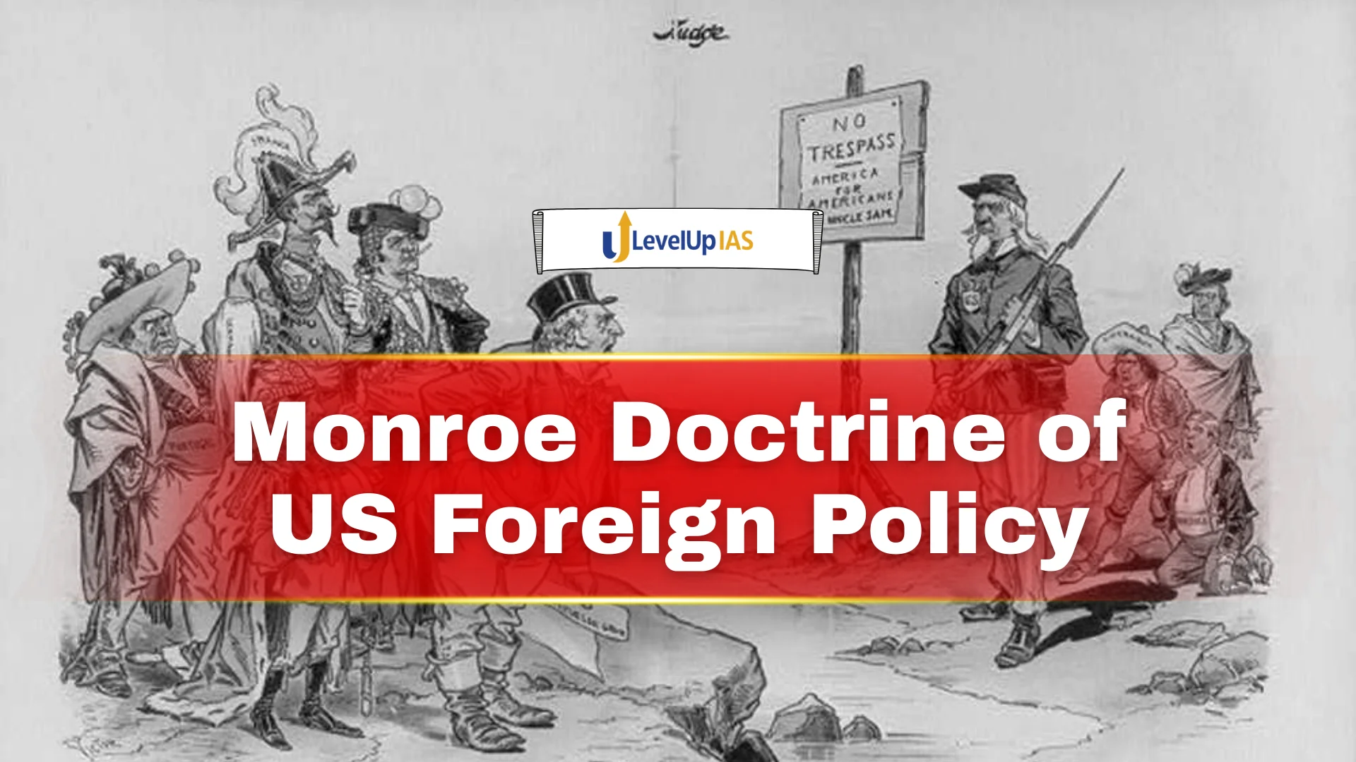 Monroe Doctrine of US Foreign Policy