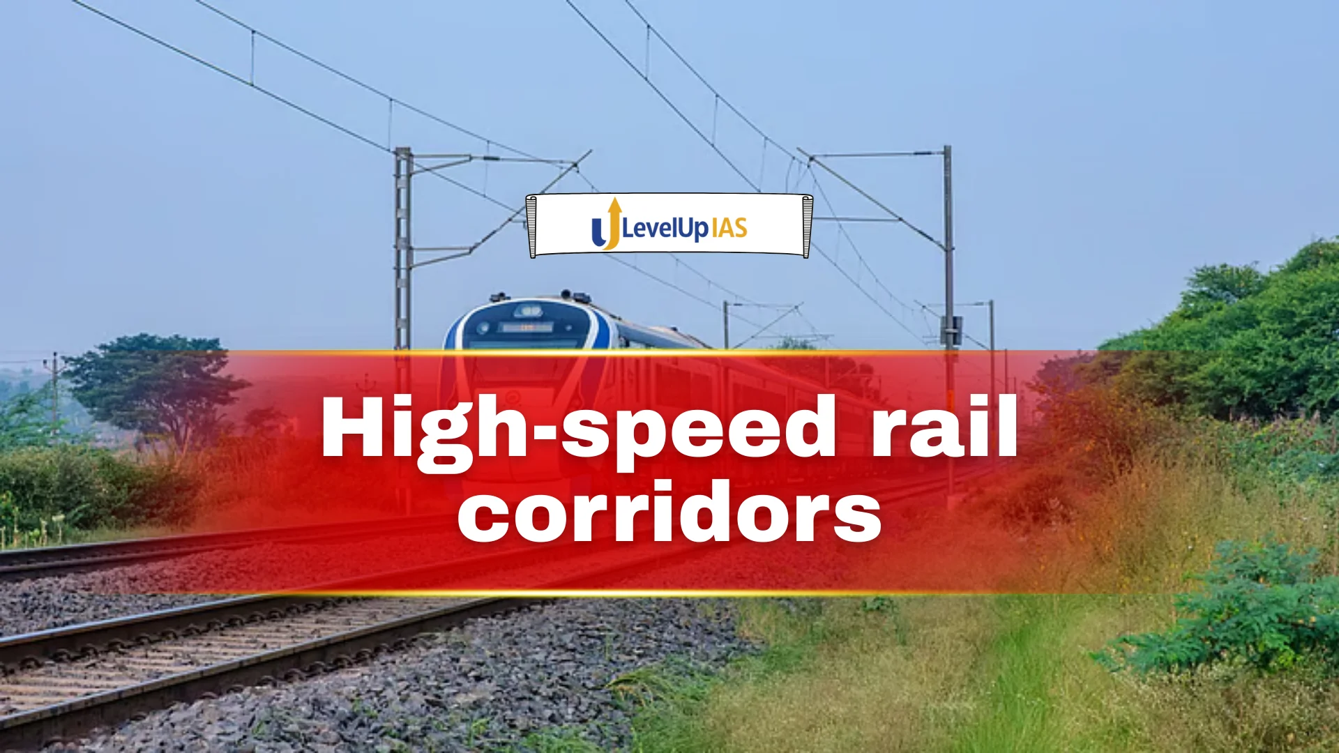High-speed rail corridors