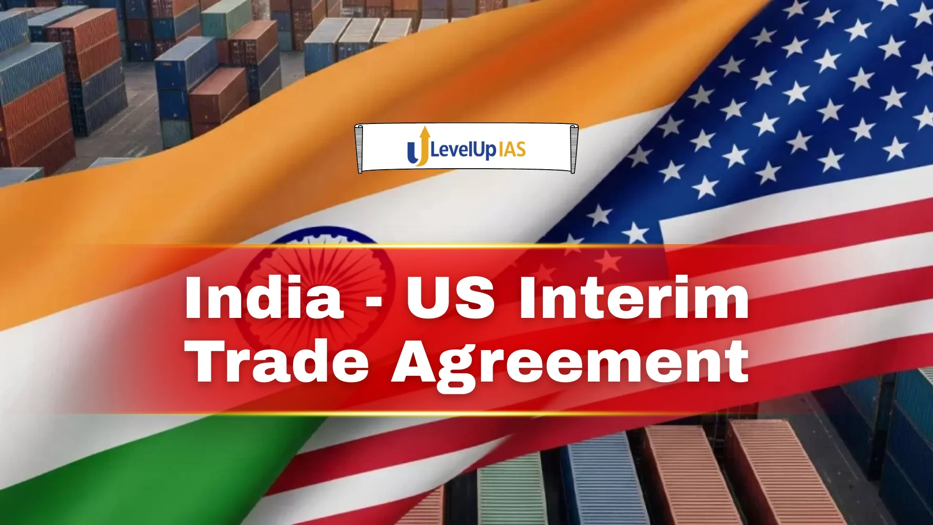 India – US Interim Trade Agreement