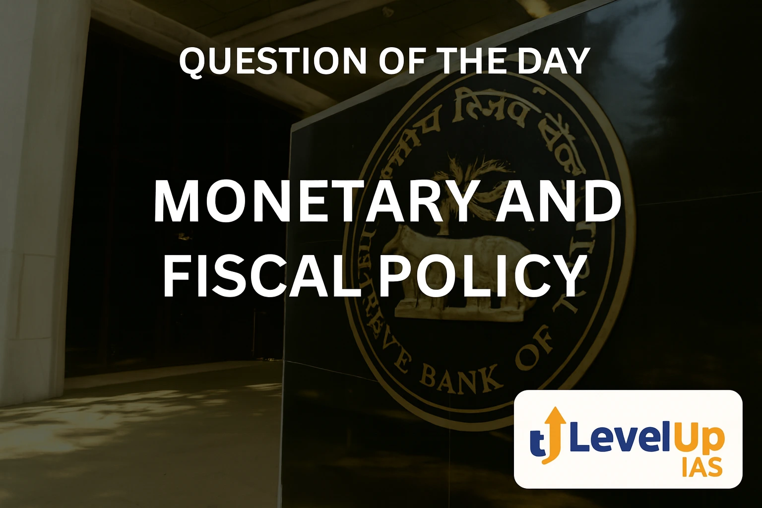 Question of the Day – Monetary and fiscal policy