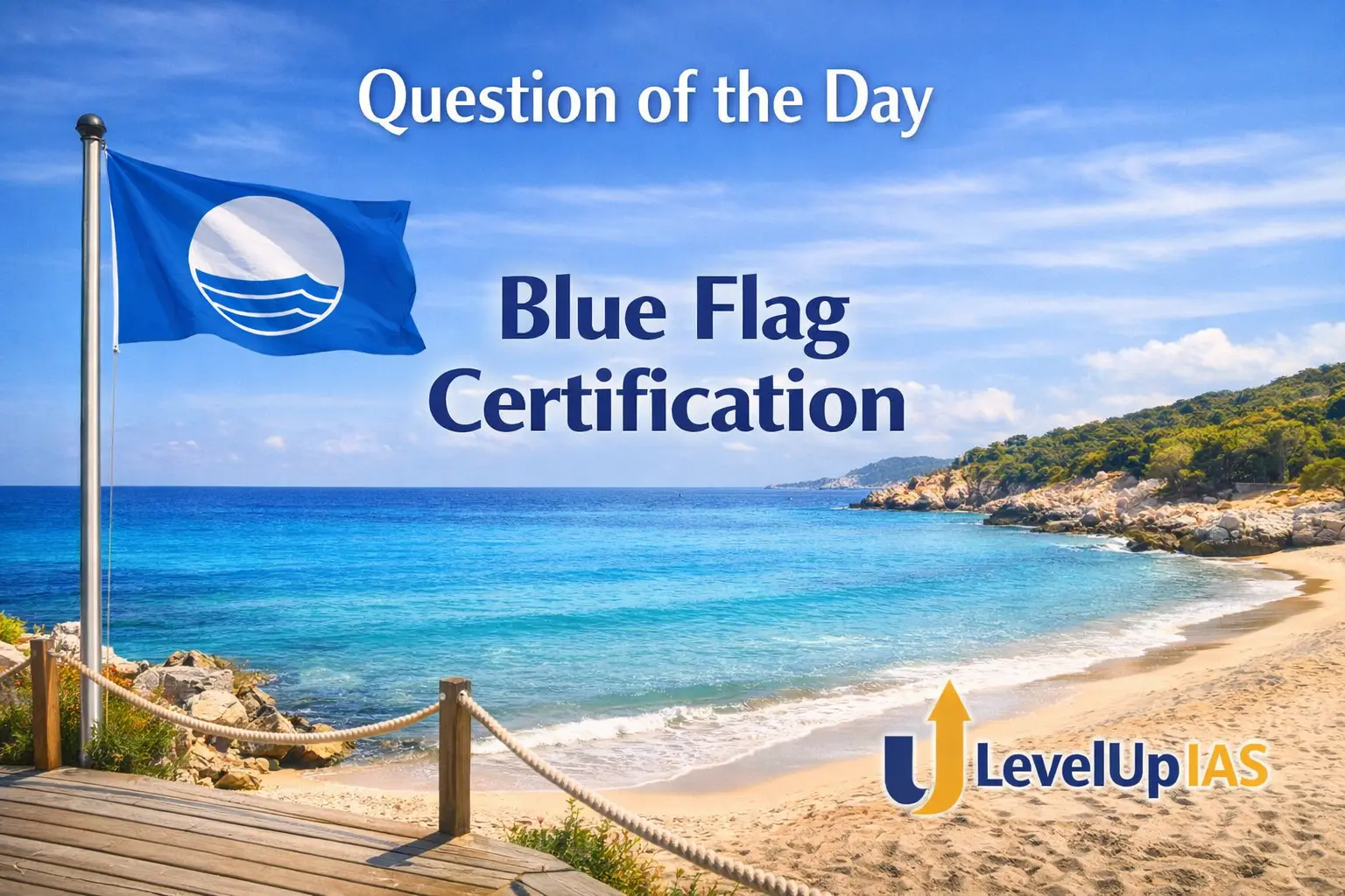 Question of the Day – Blue flag certification