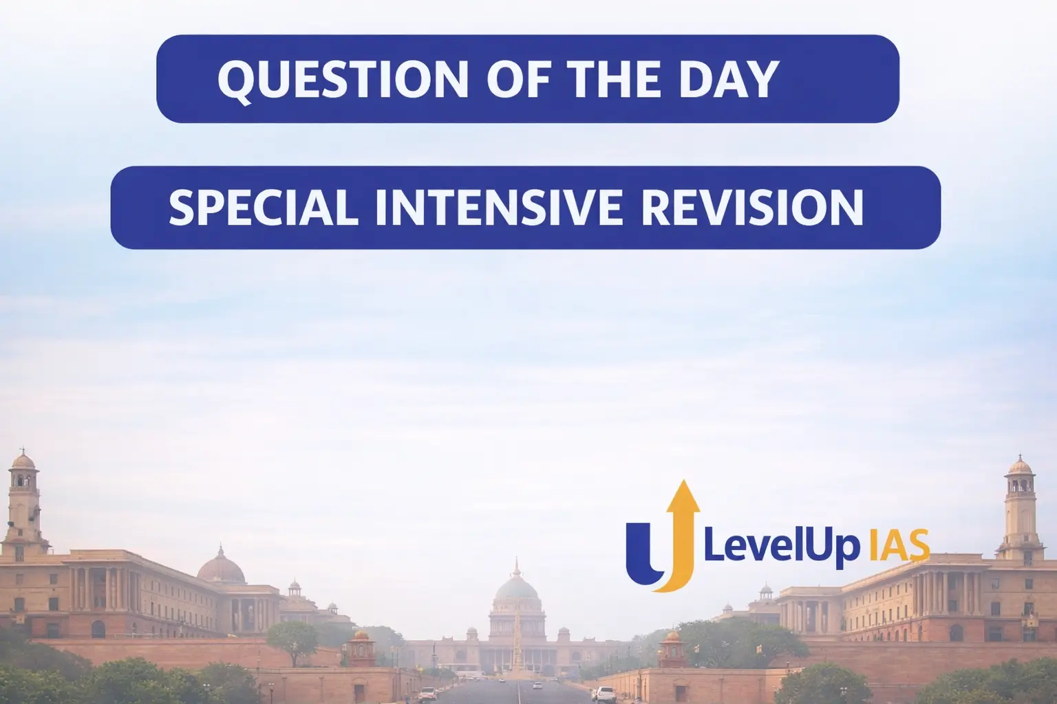 Question of the Day – SPECIAL INTENSIVE REVISION 2025