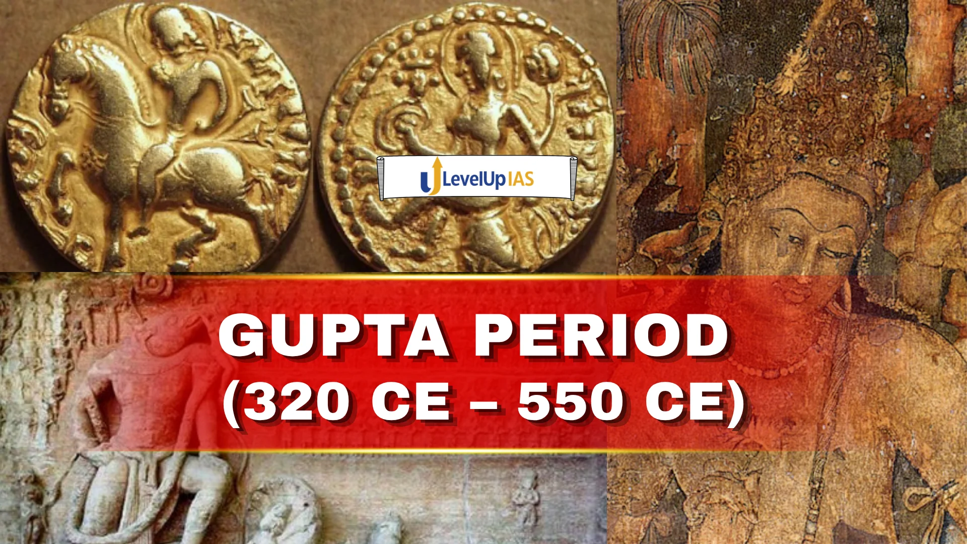 Gupta Period (320 – 550 CE)