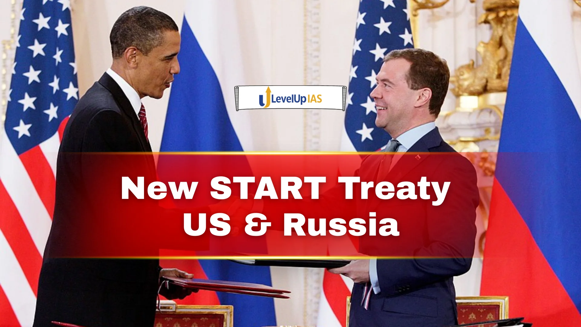 New START Treaty Between the United States and Russia