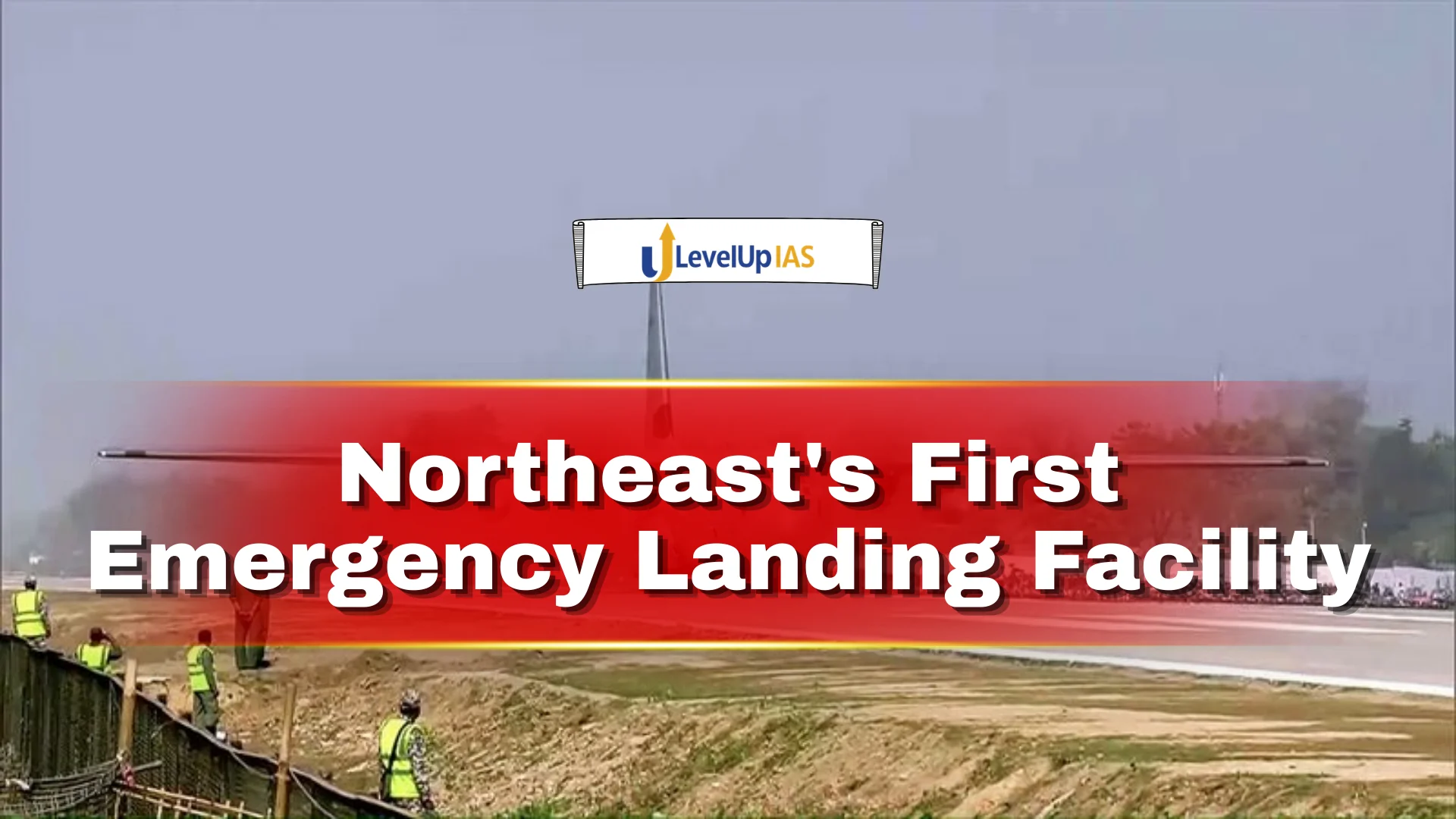 Northeast’s First Emergency Landing Facility
