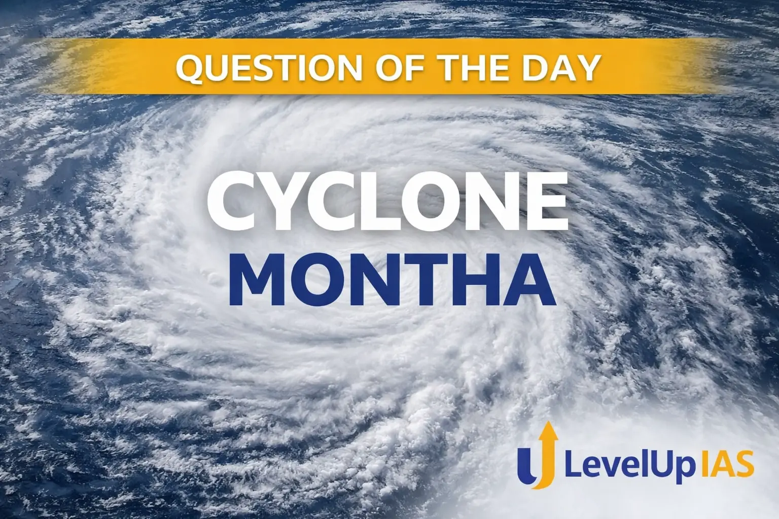 Question of the Day – CYCLONE MONTHA