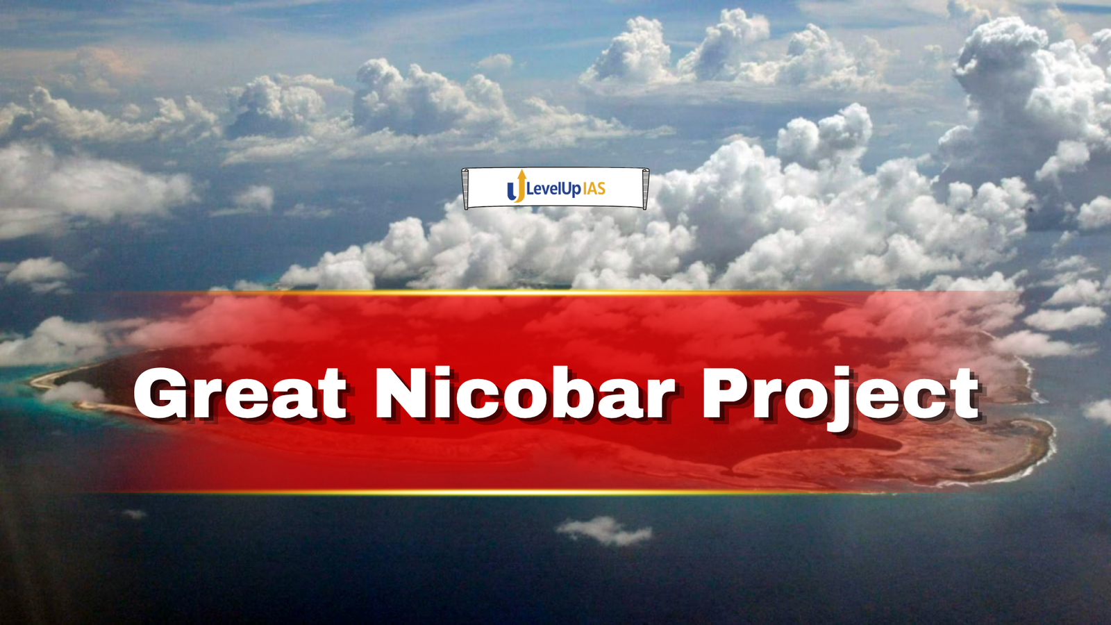 Great Nicobar Project 2026