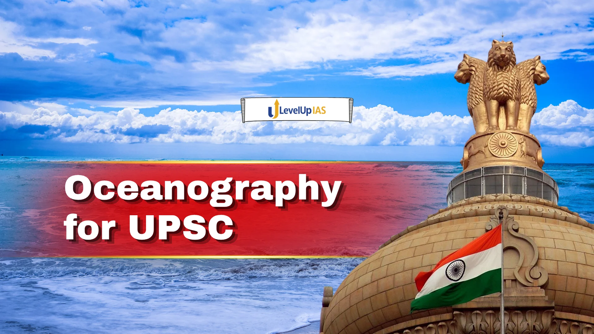 Oceanography for UPSC: Complete Topic-wise Notes