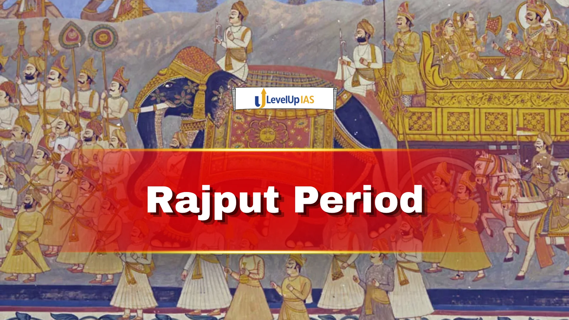 Rajput Period, Medieval History