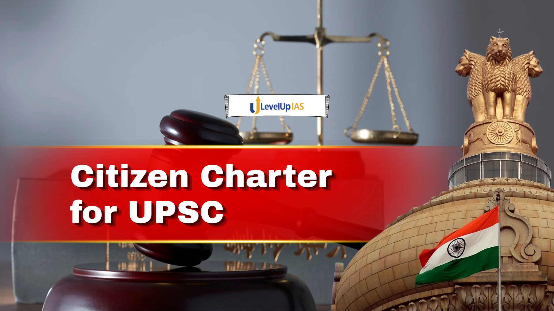 Citizen Charter for UPSC: Complete Notes