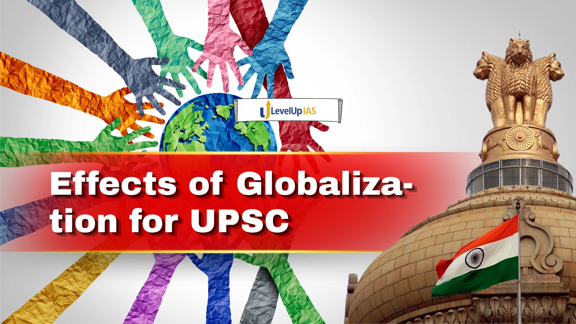Effects of Globalization for UPSC: Complete Notes