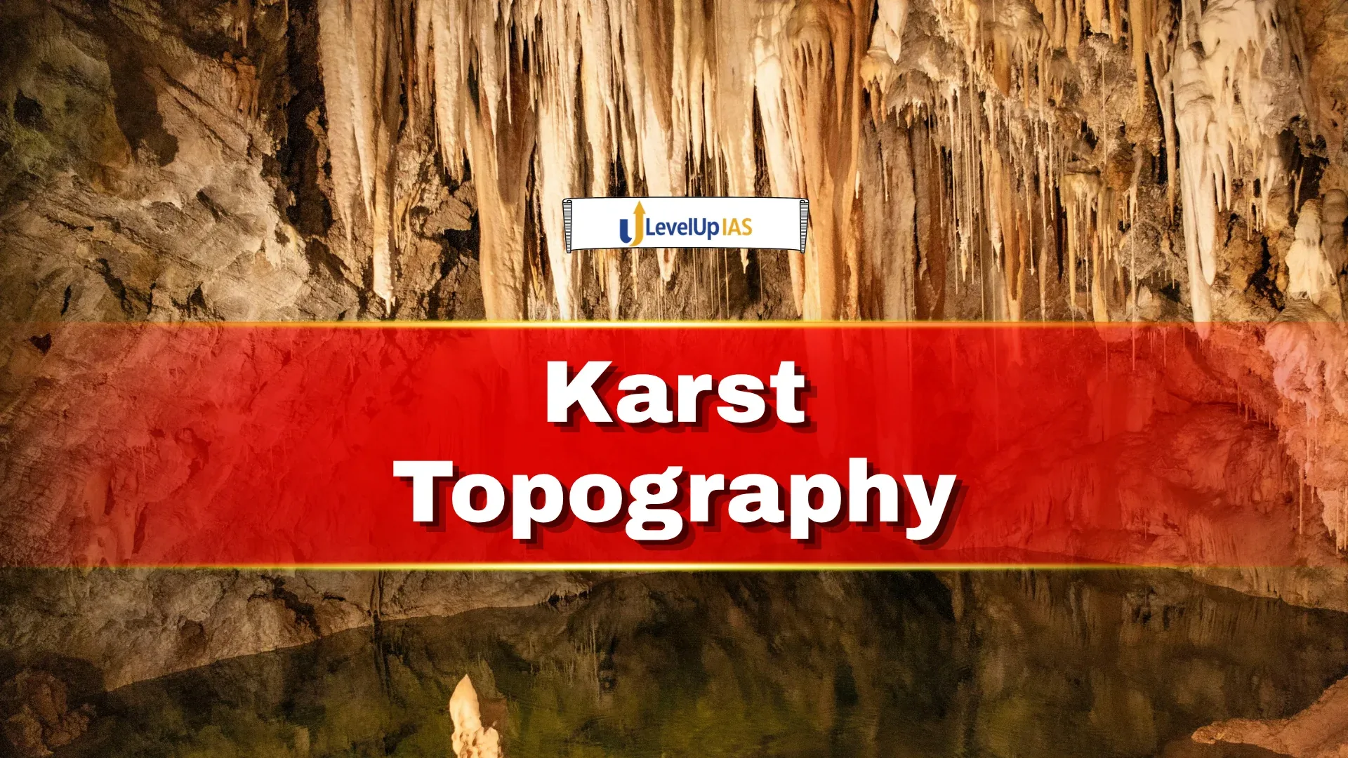 Karst Topography, UPSC Geography