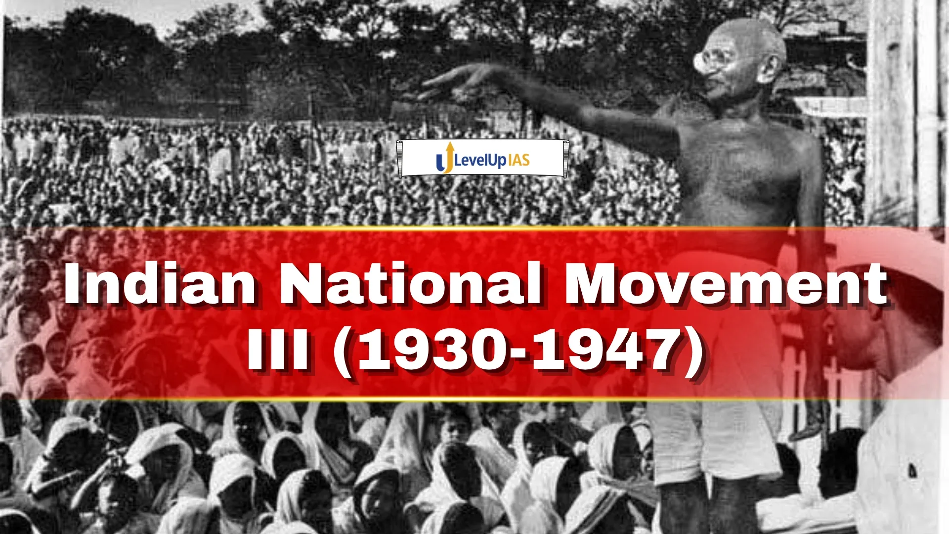 Indian National Movement III