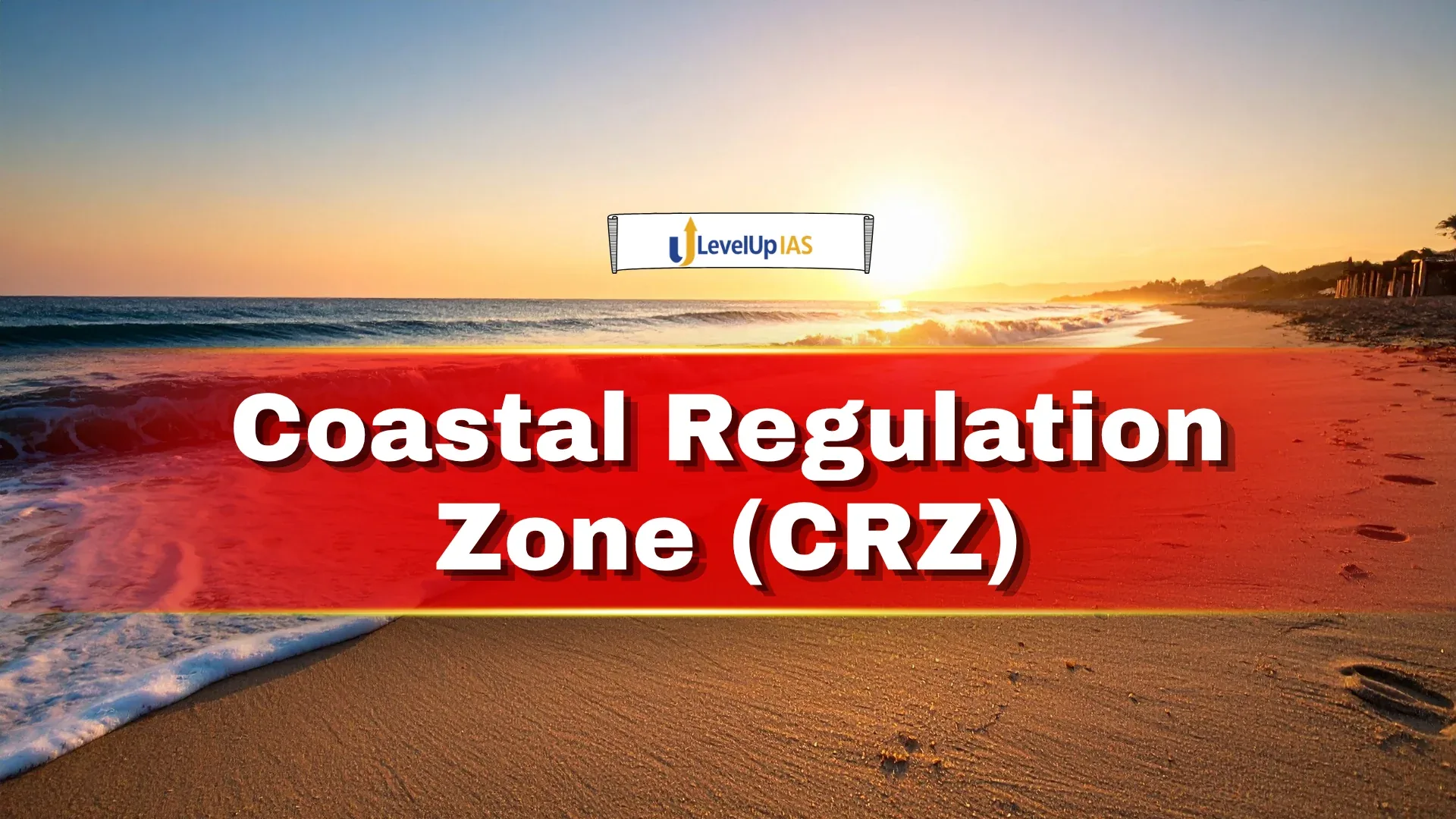 Coastal Regulation Zone (CRZ)
