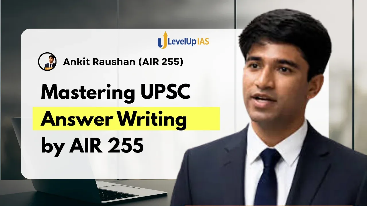 Mastering UPSC Answer Writing by AIR 255