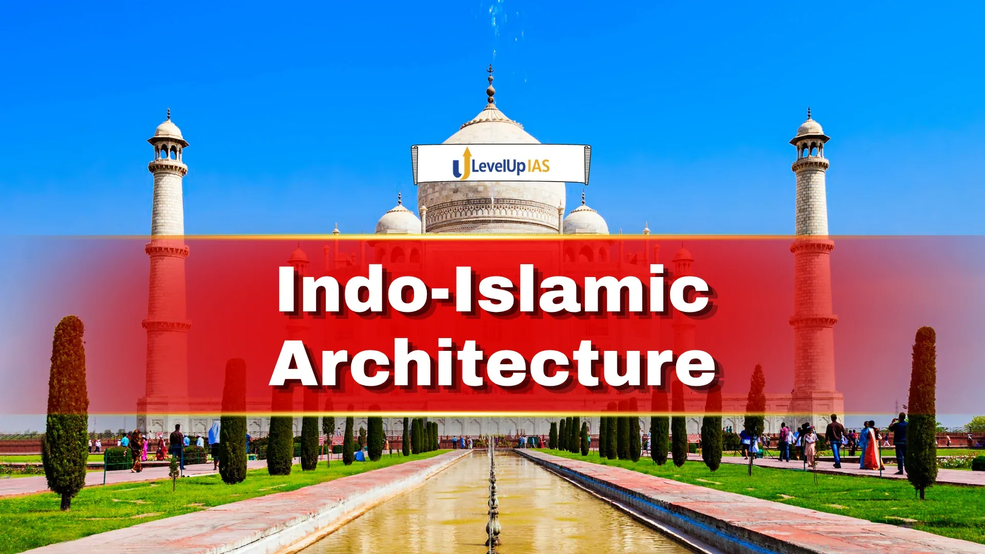 Indo-Islamic Architecture