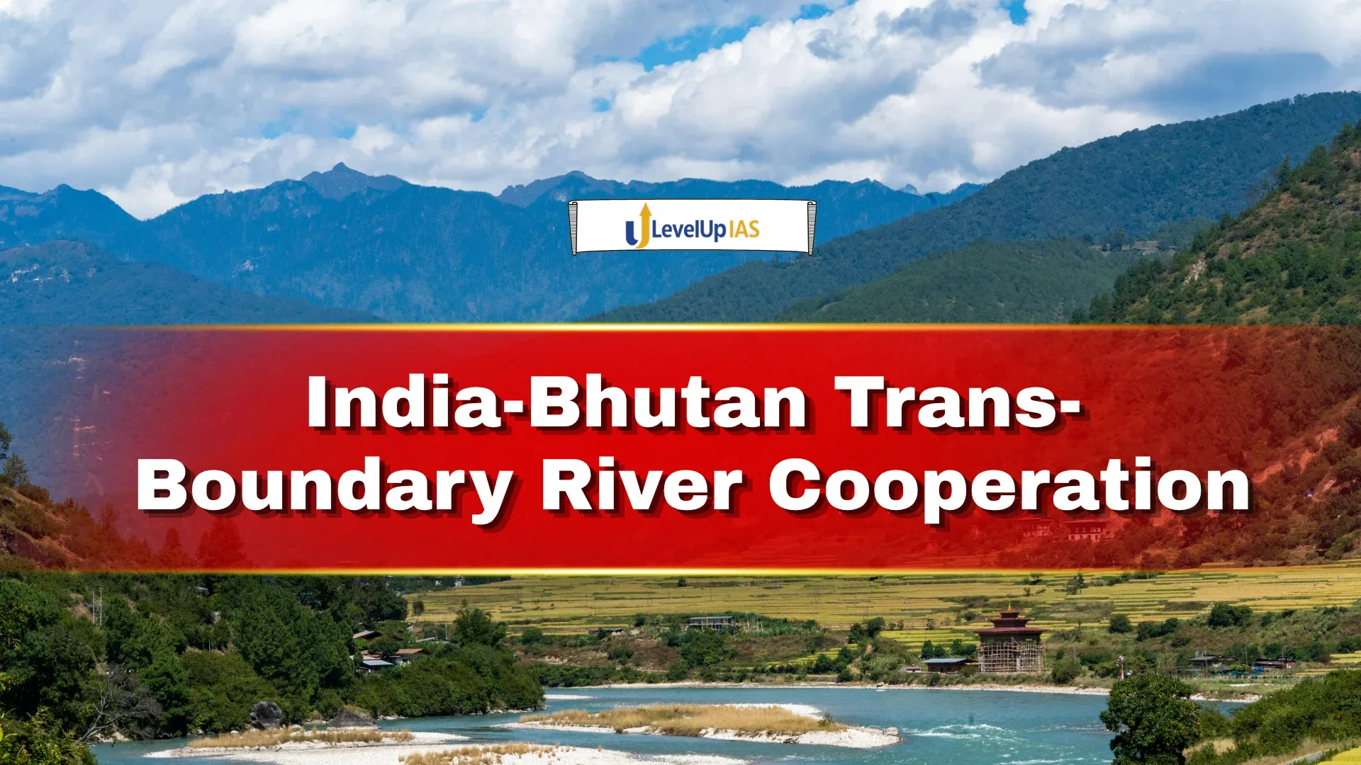India-Bhutan Trans-Boundary River Cooperation