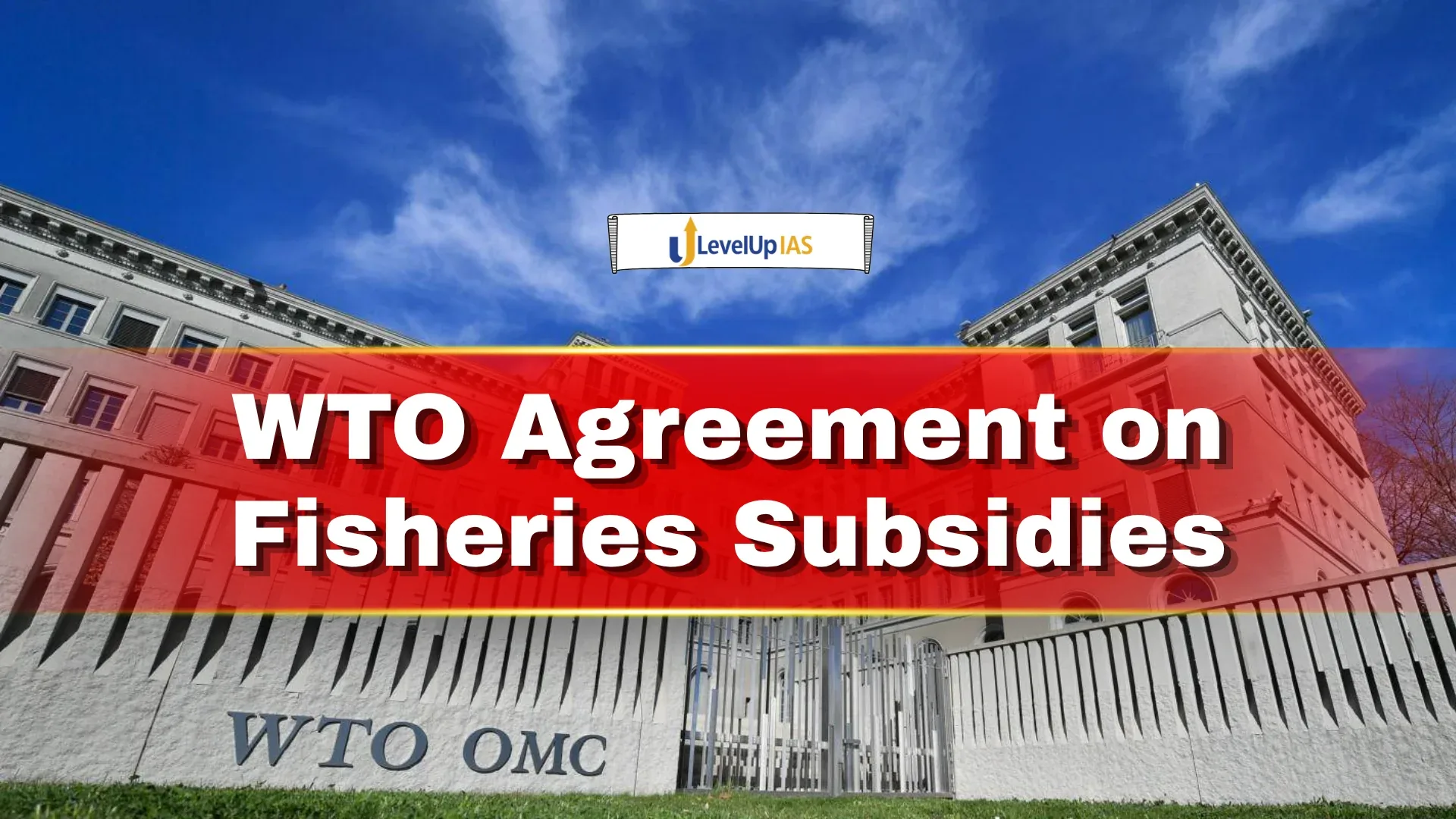 WTO Agreement on Fisheries Subsidies