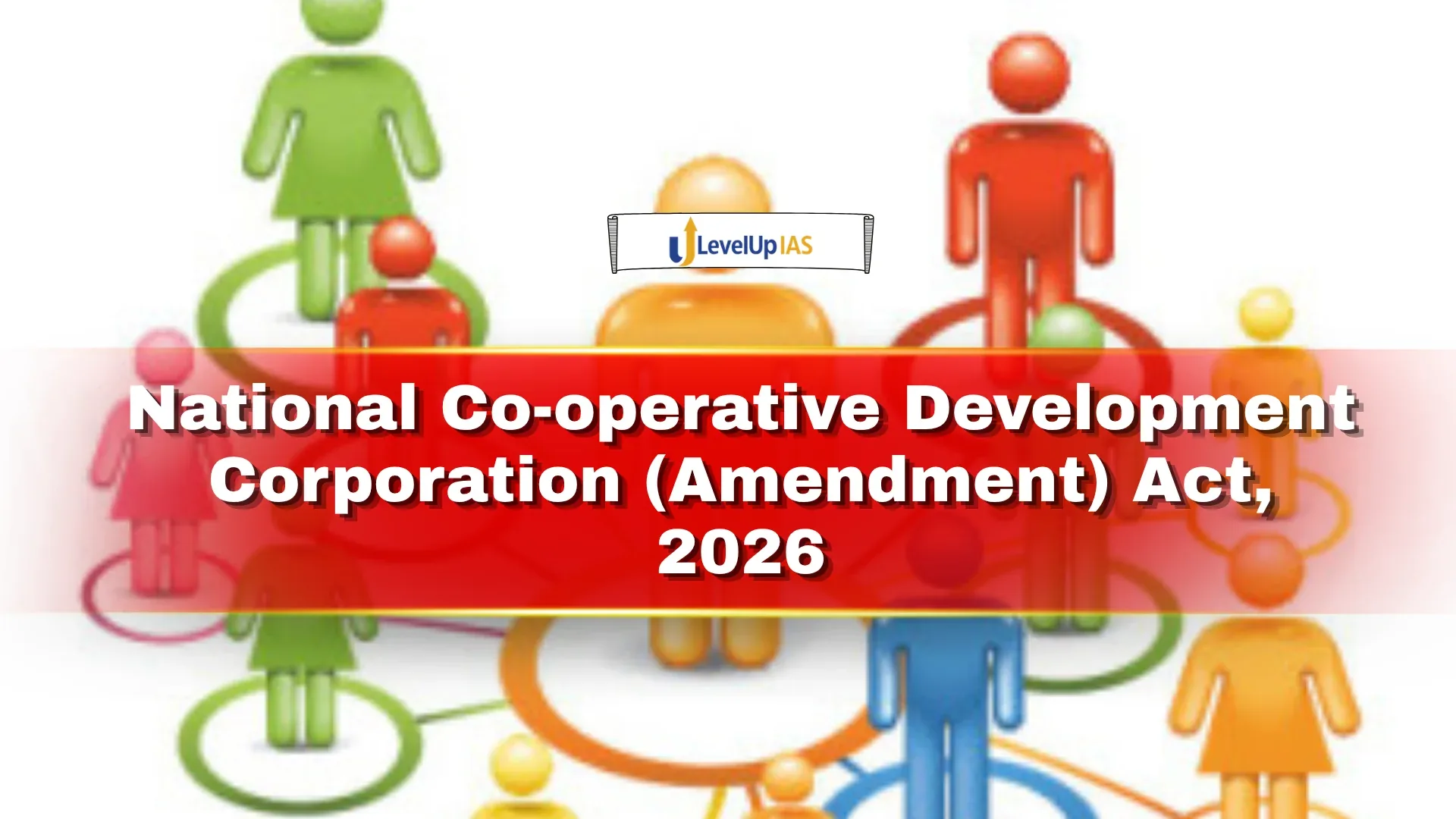 National Co-operative Development Corporation (Amendment) Act, 2026