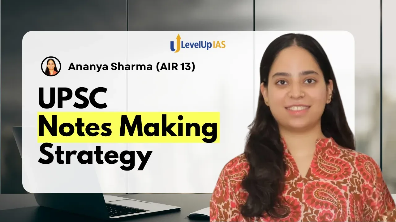 UPSC Notes Making Strategy By AIR 13
