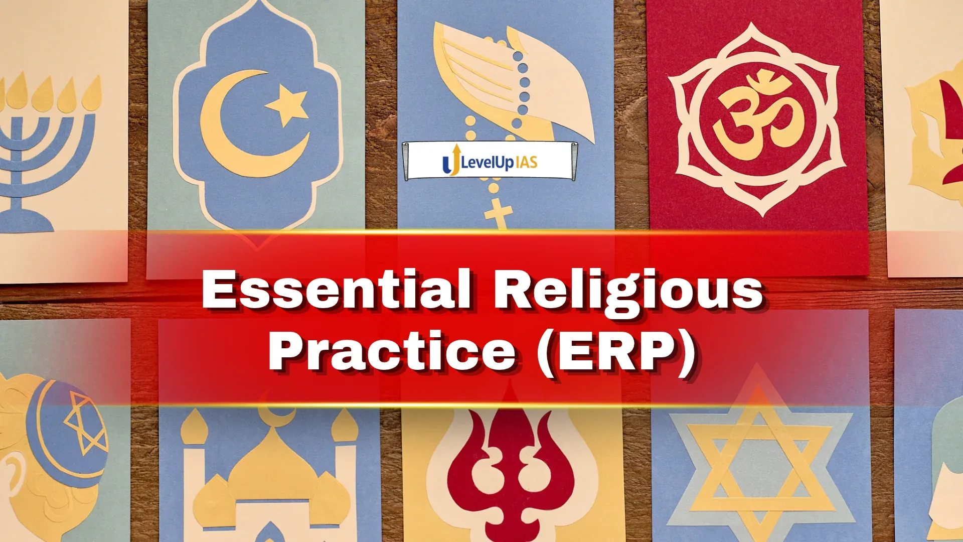 Essential Religious Practice (ERP)