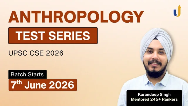 Anthropology Optional Test Series 2026