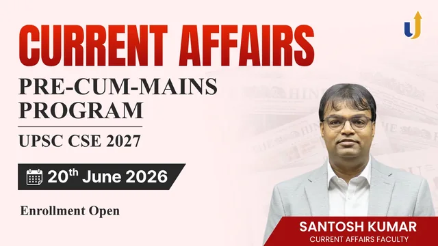 Current Affairs Pre-Cum-Mains Program 2027