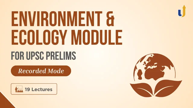 Environment & Ecology (Prelims)