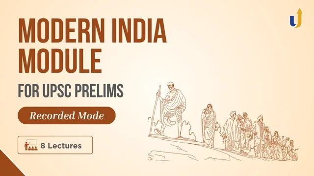 Modern India Module (Prelims)