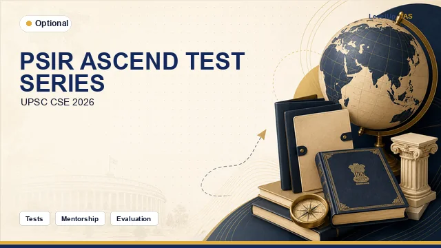 PSIR Ascend Test Series & Mentorship 2026