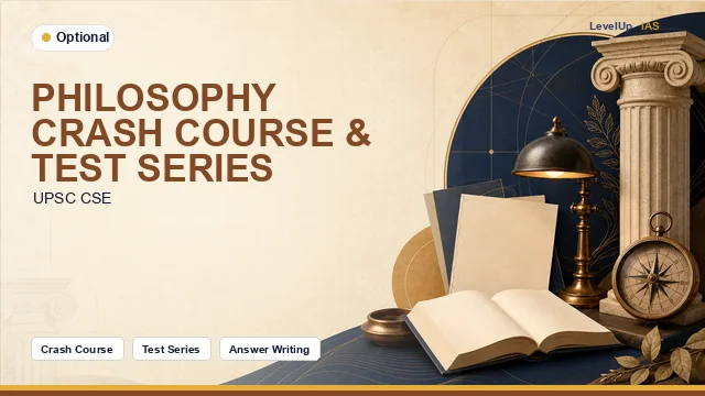 Philosophy Optional Crash Course & Test Series 2024